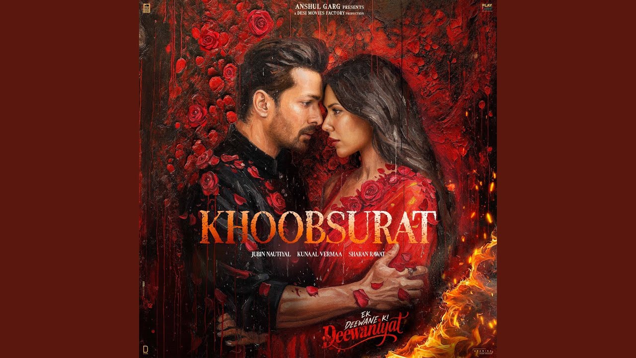 Khoobsurat Lyrics – Ek Deewane Ki Deewaniyat | Jubin Nautiyal