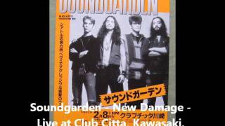 Soundgarden - New Damage - Club Citta, Kawasaki, Japan - 2/8/94 - Part 16/18
