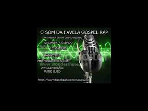 RAP GOSPEL - O SOM DA FAVELA PROGRAMA 04