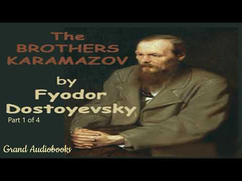 The Brothers Karamazov by Fyodor Dostoyevsky Part 1 (Full Audiobook)  *Grand Audiobooks