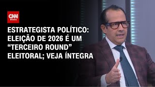 Vídeo: Eleição de 2026 é um “terceiro round” entre PT e PL, diz marqueteiro Jorge Gerez | CNN 360º