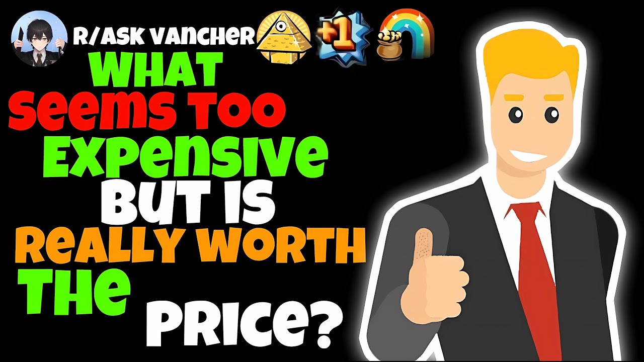 What Seems Too Expensive But Is Really Worth The Price?