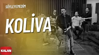 Koliva - Söyleyemedim [ Official Music Video © 2018 Kalan Müzik ]