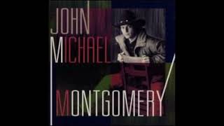 JOHN MICHAEL MONTGOMERY - I CAN LOVE YOU LIKE THAT