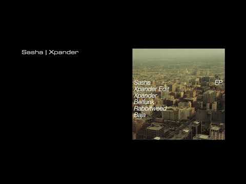 🎧 Sasha - Xpander EP | 1999 | Full [HQ]