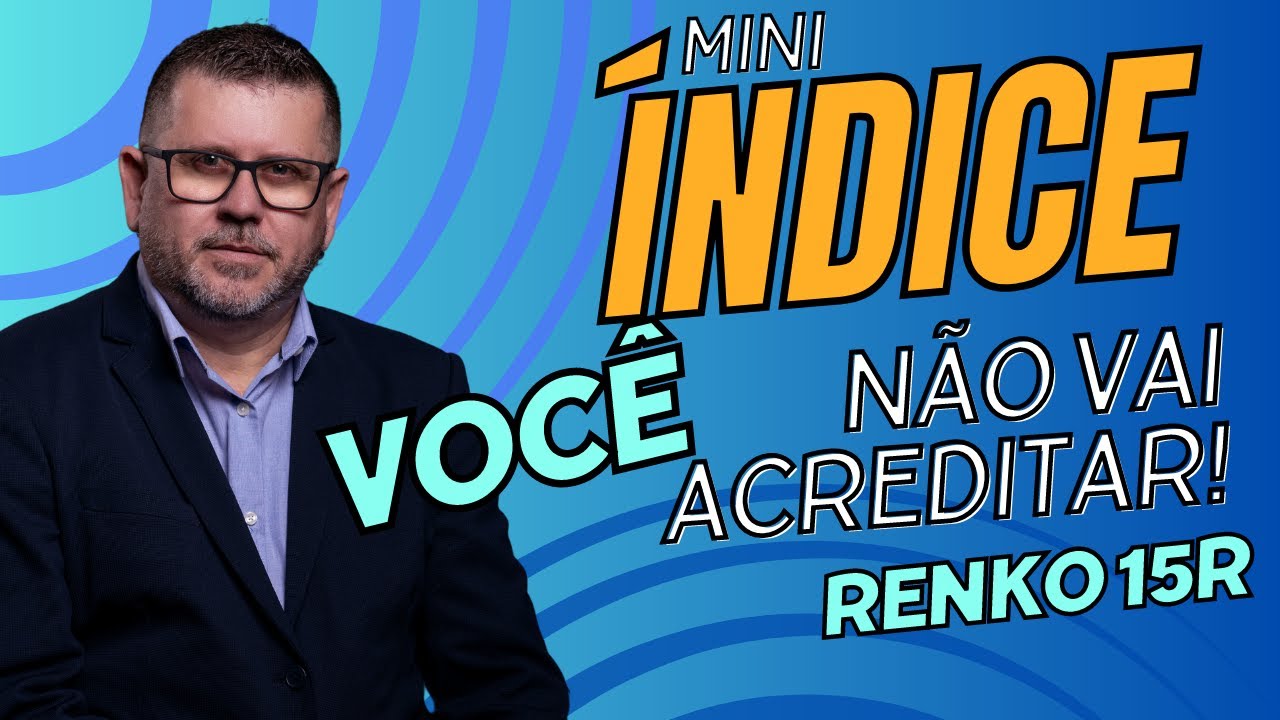 Estratégia Incrível em Renko 15R Mini Índice | Gurgel Trader