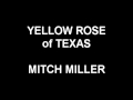 Yellow Rose of Texas - Mitch Miller 