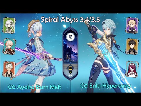 C0 Ayaka Melt and C0 Eula Hypercarry - Spiral Abyss 3.4/3.5 - Floor 12 Full Star - Genshin Impact