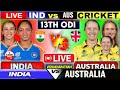 LIVE India Women Vs Australia Women 13th ODI Match Cricket Live Score IND W Vs AUS W Live