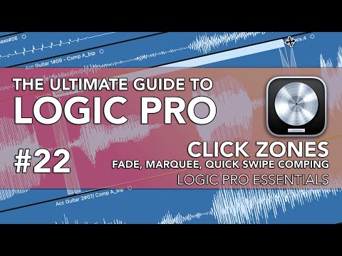 Logic Pro #22 - Click Zones: Fade, Marquee, Quick Swipe Comping