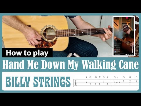 How to play "Hand Me Down My Walking Cane" - Billy Strings - Guitar Lesson with Tab