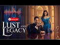 Lust And Legacy Full Modern Romance Audiobook Steamy Emotional