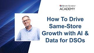 How To Drive Same-Store Growth with AI & Data for DSOs