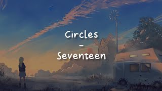 Circles - Seventeen [LIRIK SUB INDO]