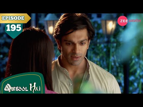 OMG! 😍 Zoya ने किया Asad का Proposal Accept! | Qubool Hai | Full Ep #195 | Zee Anmol