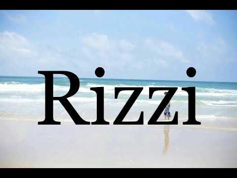 How To Pronounce Rizzi🌈🌈🌈🌈🌈🌈Pronunciation Of Rizzi