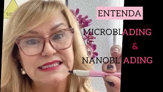 MICROBLADING & NANOBLADING Entenda a DIFERENÇA!!