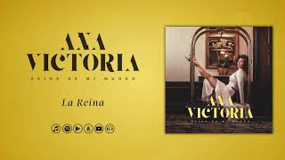 Ana Victoria - La Reina (Audio Oficial)
