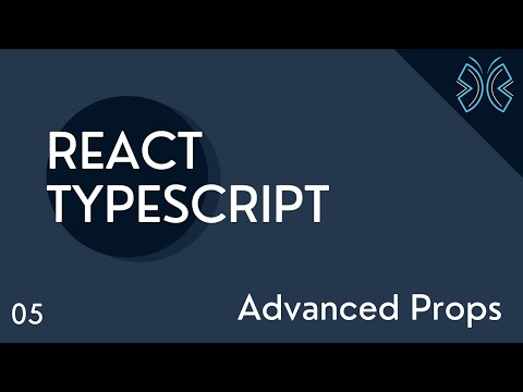 React TypeScript Tutorial 5 Advanced Props