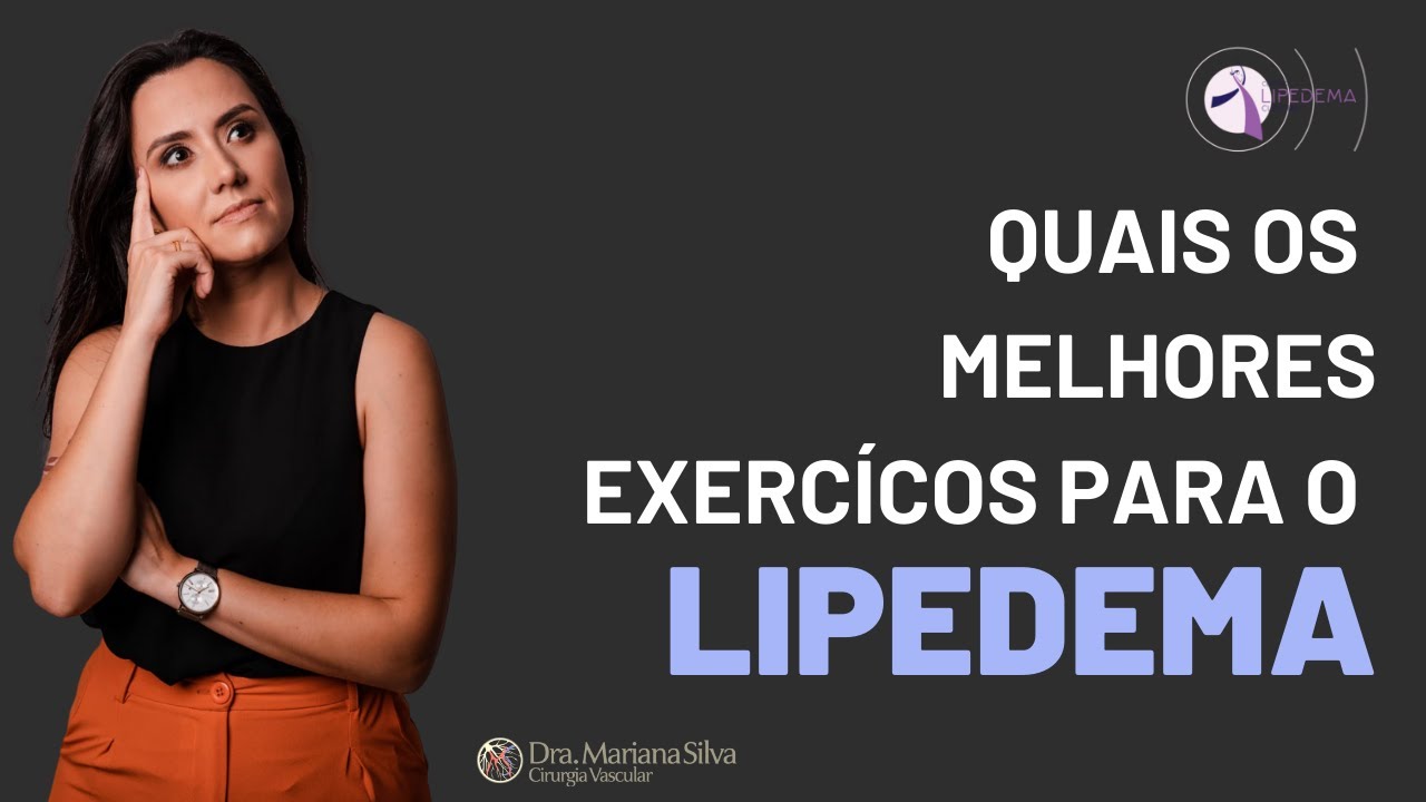 Quais são os melhores exercícios para LIPEDEMA!