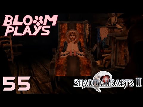 SHADOW HEARTS II - 55 - [Doll House]