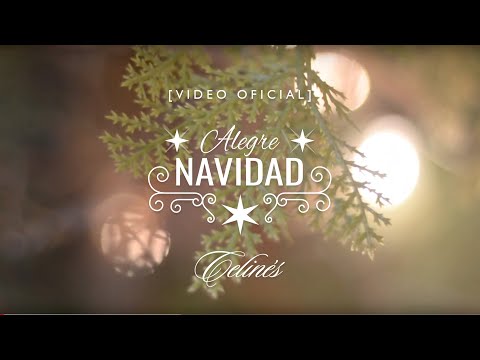 Celinés - Alegre Navidad [Video Oficial]