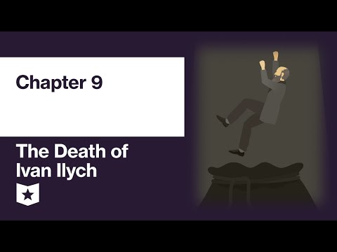 The Death of Ivan Ilych by Leo Tolstoy | Chapter 9