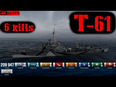 World of Warships T-61 Replay - 6 Kills 209.9K DMG(Patch 12.8.0)