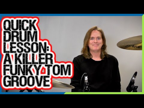 Quick Drum Lesson: A Killer Funky Tom Groove