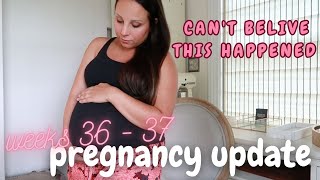 WEEKS 36 - 37 PREGNANCY UPDATE | everyone has coxsackiie.......