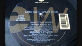 Michael Watford (Michael's Prayer)
