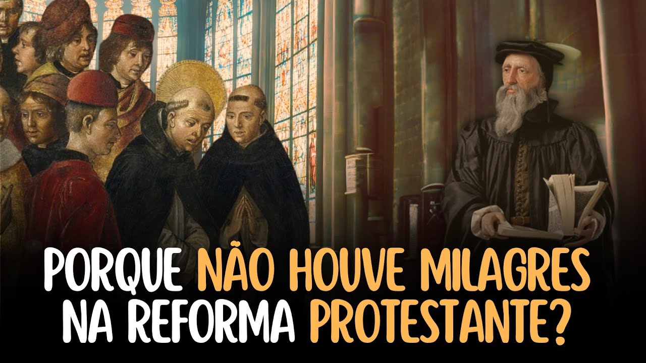 Polêmica Resposta de CALVINO aos CATÓLICOS | REFORMA Sem MILAGRES = PROTESTANTE Sem Credibilidade?