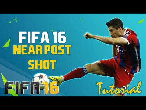 Fifa 16 Shooting Tutorial: Near Post Shot (In-Depth Guide on the Easy and Overpowered Shot)