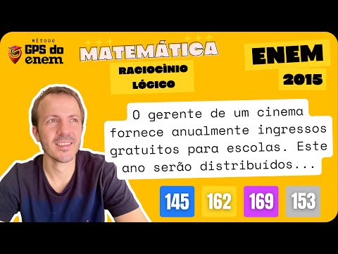 🐧 145. ENEM 2015 Rac. Lógico | Questão 👉🏻 "O gerente de um cinema fornece anualmente" | Matemática