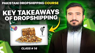 Key Takeaways Of Pakistani Dropshipping Course 2026 | Last Class #PDC