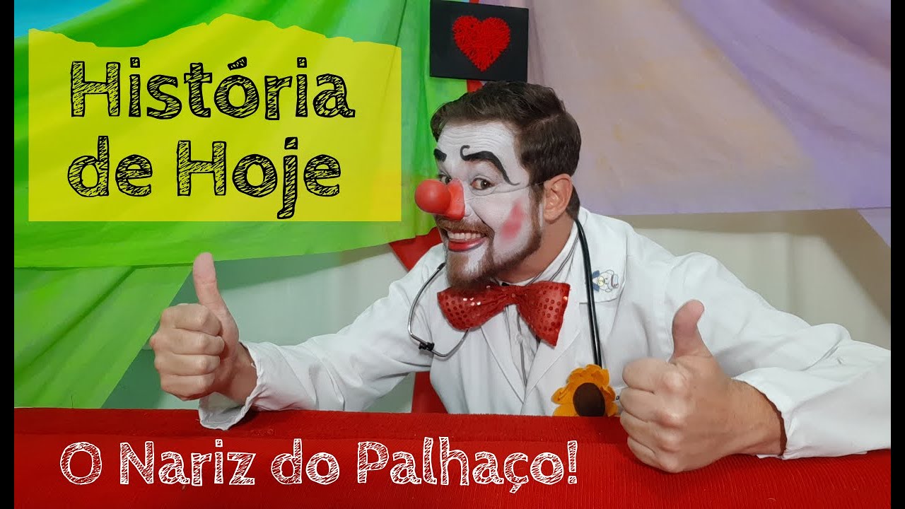 O Nariz do Palhaço  - História em Casa