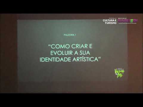 COMO CRIAR A SUA IDENTIDADE ARTÍSTICA - CICLO DE PALESTRAS " VIVENDO DE ARTE " COM BRUNO PORTELLA