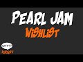Pearl Jam - Wishlist - (WTF Karaoke)