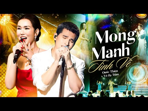 MONG MANH TÌNH VỀ - QUỐC THIÊN & VÕ HẠ TRÂM Cất Giọng Khiến Cả Hội Trường Vỗ Tay Vì Quá Hay | LIVE
