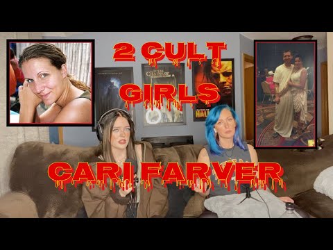 #1: The Chilling Disappearance of Cari Farver | 2 Cult Girls