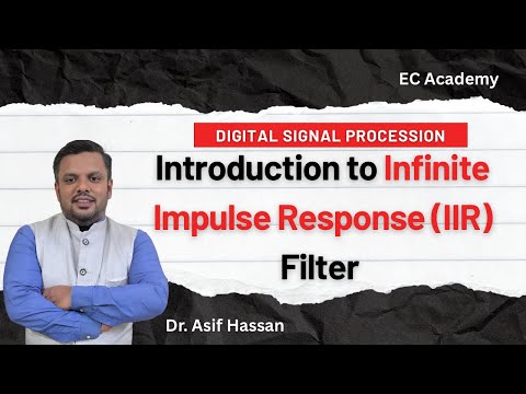 IIR Filter Explained | Introduction to Infinite Impulse Response Digital Filters in DSP