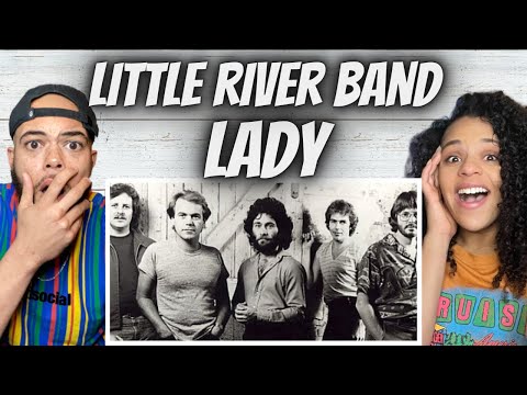 LOVE IT!| FIRST TIME HEARING The Little River Band  - Lady REACTION