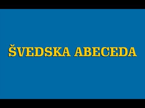 Švedski Jezik - 01 Švedska abeceda - Svenska alfabetet