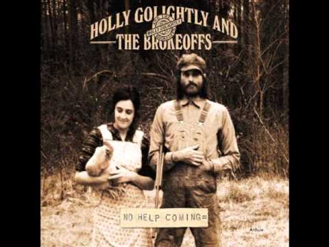Holly Golightly & The Brokeoffs - The Rest Of Your Life