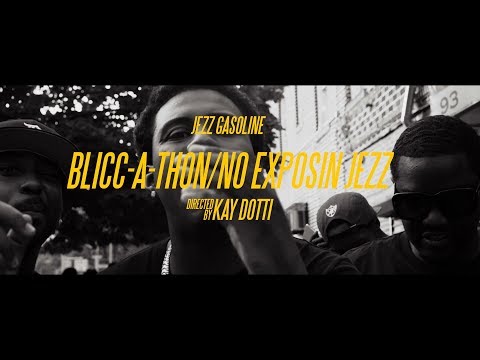 Jezz Gasoline - Blicc-A-Thon / No Exposin Jezz ( OFFICIAL MUSIC VIDEO )