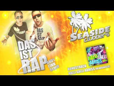 DAS IST RAP (ANDY FINN REMIX) - Seaside Clubbers (Electro-Rap Hip-Hop House) [Audio]