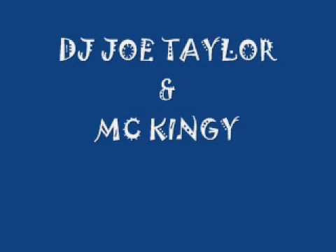 DJ Joe Taylor & MC Kingy