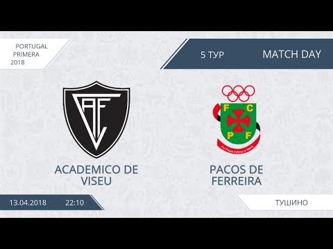 AFL18. Portugal. Primera. Day 5. Academico de Viseu - Pacos De Ferreira.