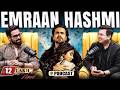 Unplugged Ft Emraan Hashmi Early Life Mahesh Bhatt Aashiq Banaya Awarapan Serial Kisser