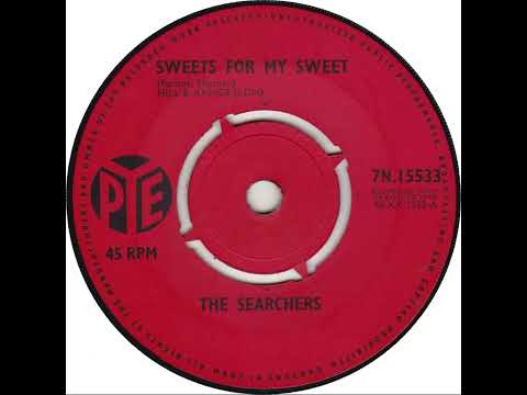 UK New Entry 1963 (135) The Searchers - Sweets For My Sweet